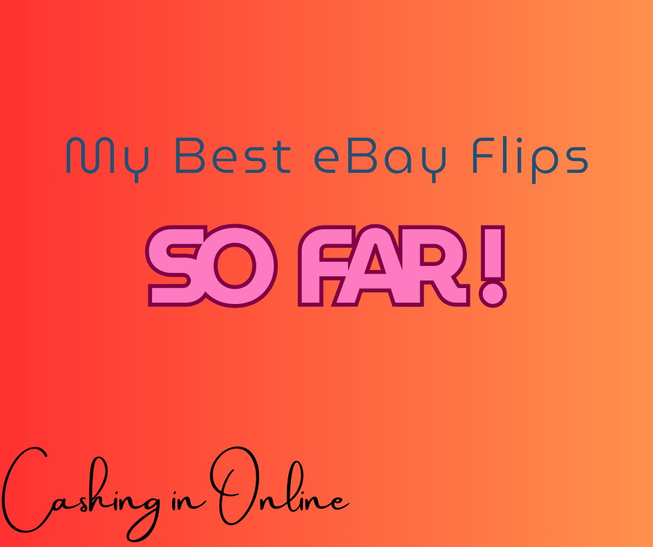 My Top eBay Flips: The Best Items I’ve Sold (So&nbsp;Far!)
